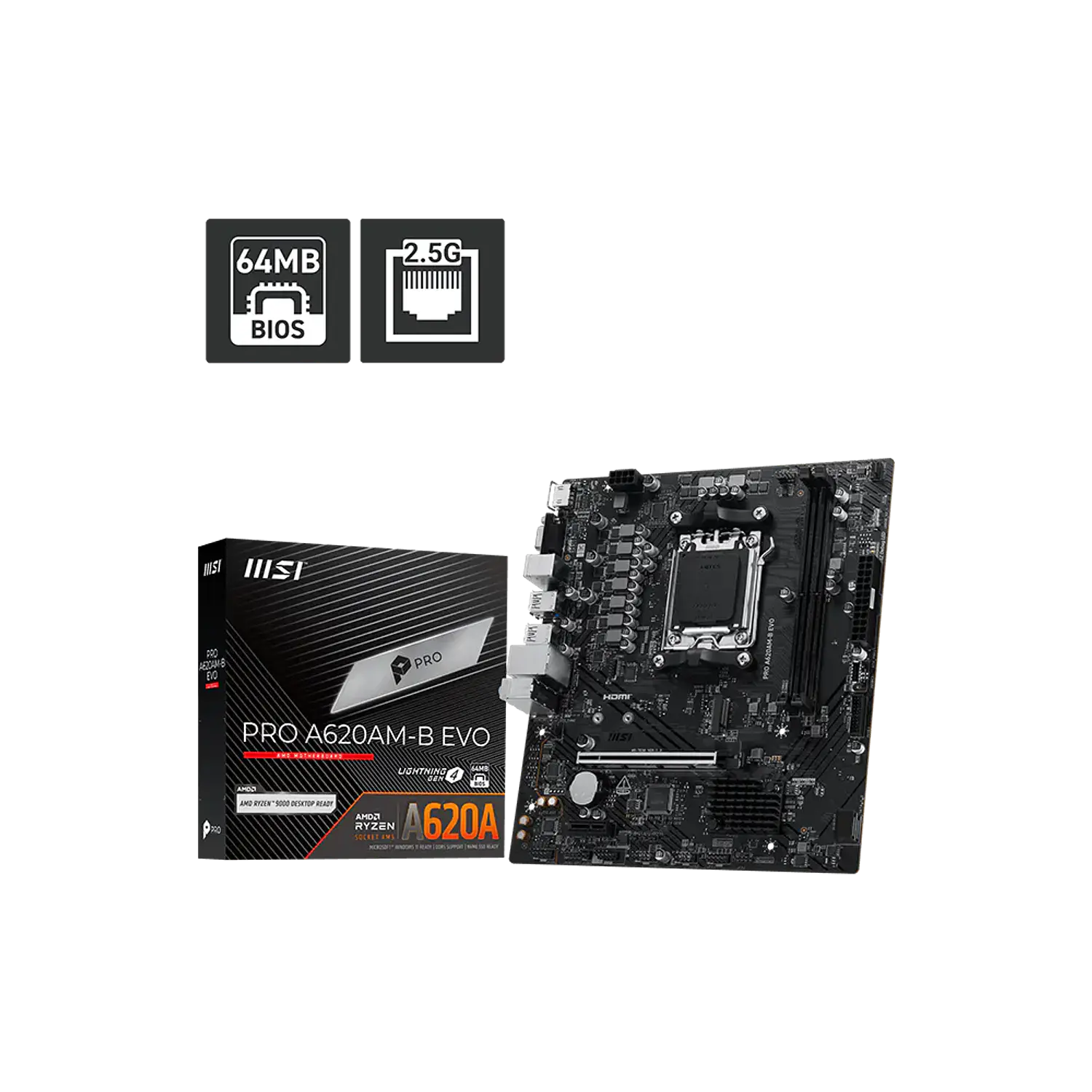 MSI PRO A620AM-B EVO, Placa Madre Micro-ATX AM5, AMD A620A, DDR5 128GB, M.2 PCIe 4.0, LAN 2.5G 1