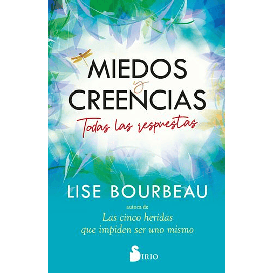 Miedos Y Creencias: Todas Las Respuestas  
	Libro Nuevo