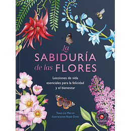 La Sabiduría De Las Flores