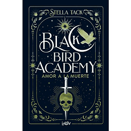 Amor A La Muerte (Black Bird Academy)