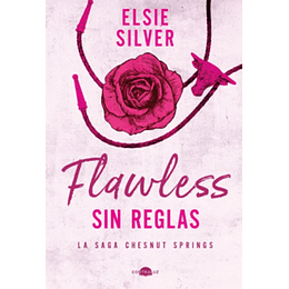 Chestnut Springs 1 - Flawless: Sin Reglas