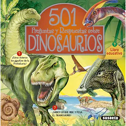 501 Preguntas Y Respuestas Sobre Dinosaurios