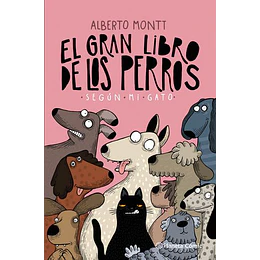 El Gran Libro De Los Perros Segun Mi Gato