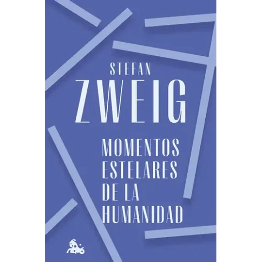 Momentos Estelares De La Humanidad