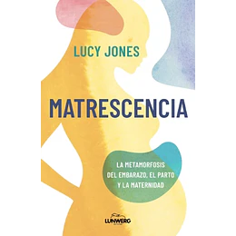 Matrescencia