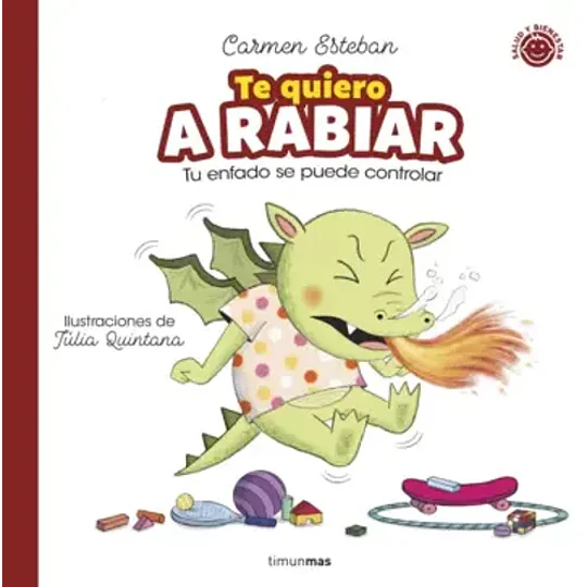 Te Quiero A Rabiar