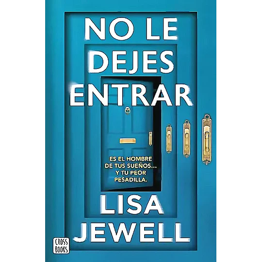 No Le Dejes Entrar