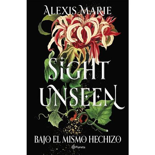 Sight Unseen. Bajo El Mismo Hechizo
