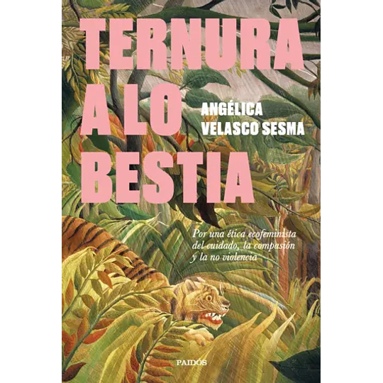 Ternura A Lo Bestia