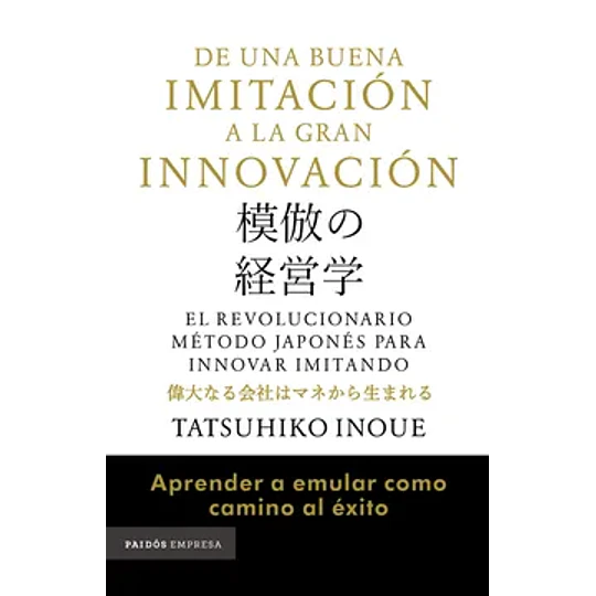 De Una Buena Imitación A La Gran Innovación