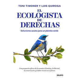 El Ecologista De Derechas