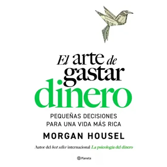 El Arte De Gastar Dinero  	