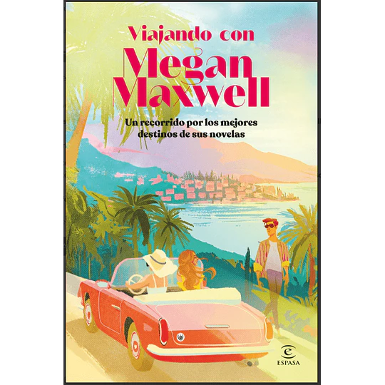 Viajando Con Megan Maxwell