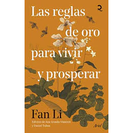 Las Reglas De Oro Para Vivir Y Prosperar