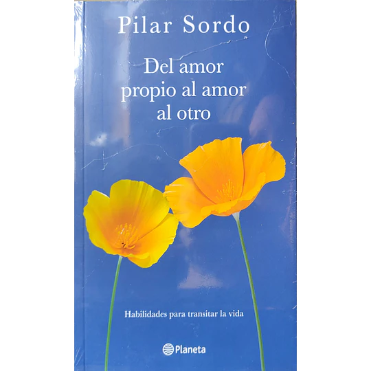 Del Amor Propio Al Amor Al Otro
