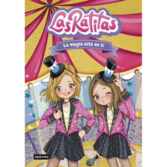 Las Ratitas 10. La Magia Está En Ti