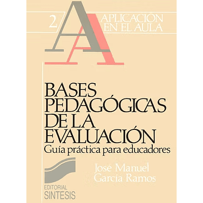 Bases pedagógicas de la evaluación. Guía práctica para educadores. Formato eBook.