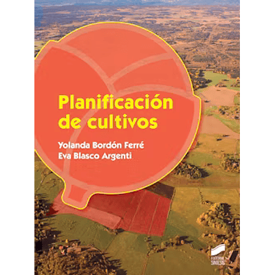 Planificación de cultivos. Libro: Formato eBook. Formación Profesional: Ciclo Formativo > Agraria > GS Paisajismo y Medio Rural