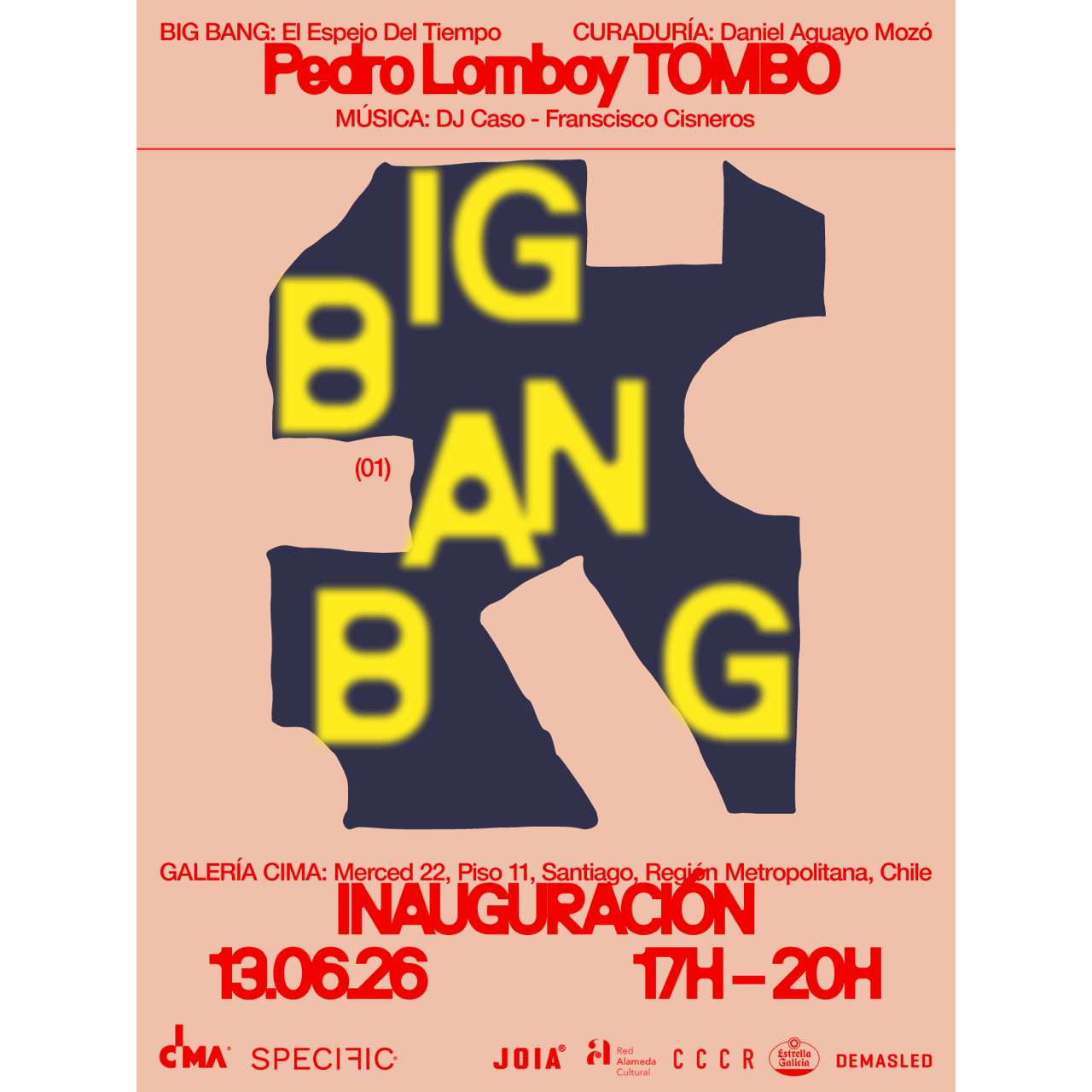 HOY - SÁBADO 13 JUNIO | INAUGURACIÓN EXPO BIG BANG - TOMBO