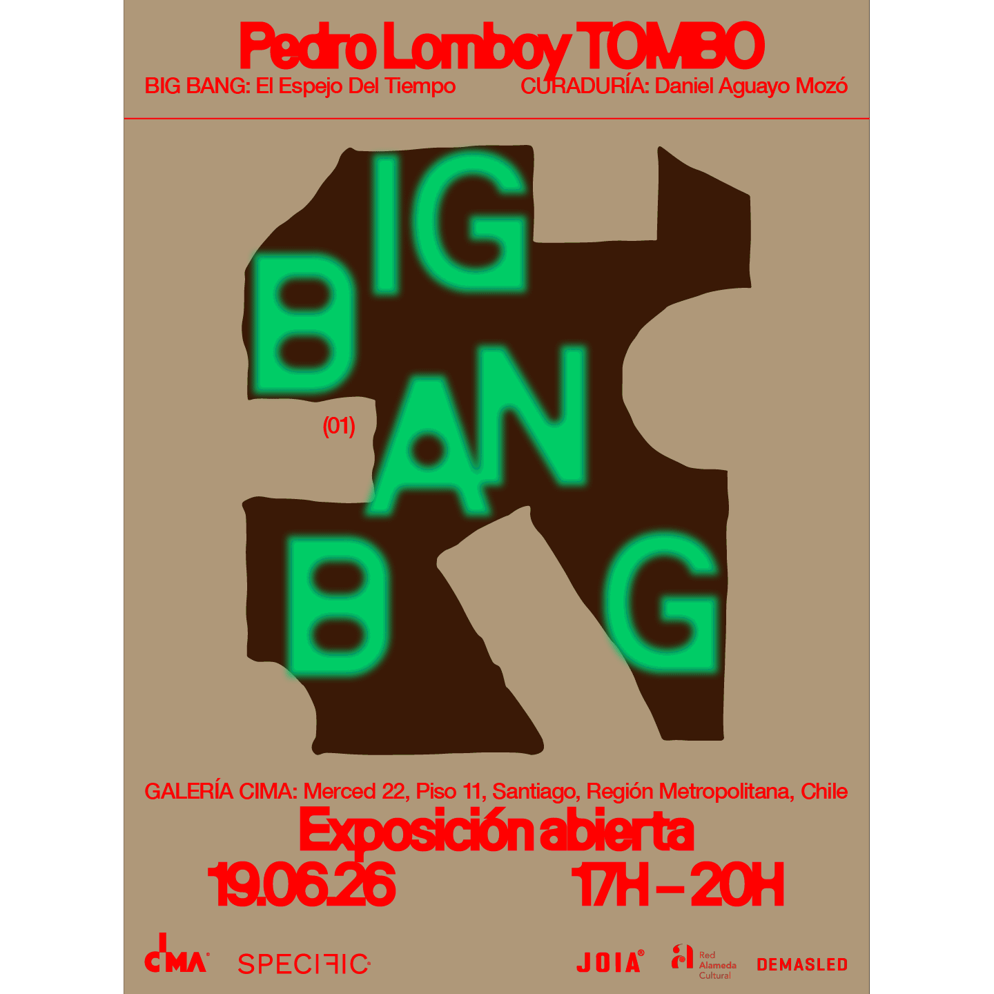 VIERNES 19 DE JUNIO | APERTURA EXPOSICIÓN BIG BANG - TOMBO