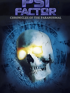 PSI FACTOR - CRONICAS DE LO PARANORMAL (1995)