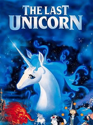 EL ULTIMO UNICORNIO (THE LAST UNICORN) - (1982)