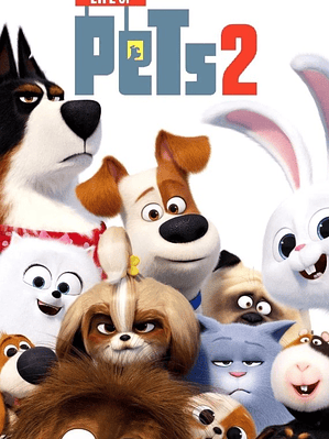 LA VIDA SECRETA DE TUS MASCOTAS 2 (2019)