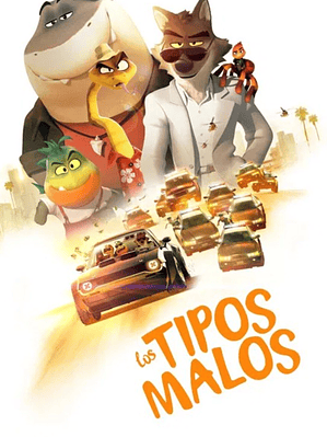 LOS TIPOS MALOS (2022)