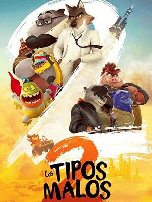 LOS TIPOS MALOS 2 (2025)