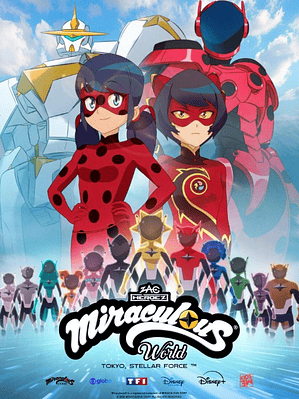 MIRACULOUS WORLD - TOKYO, STELLAR FORCE (2025)