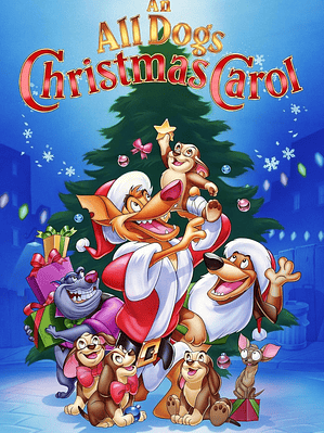 TODOS LOS PERROS VAN AL CIELO - UN CUENTO DE NAVIDAD (1998)