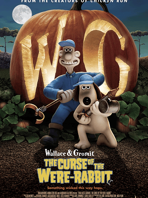 WALLACE & GROMIT - LA MALDICION DE LAS VERDURAS (2005)