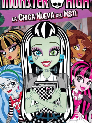 MONSTER HIGH - ALGUIEN NUEVO EN MONSTER HIGH (2010)