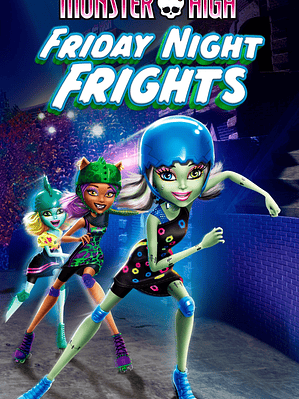 MONSTER HIGH - VIERNES DE PATINAJE TERRORIFICO (2012)