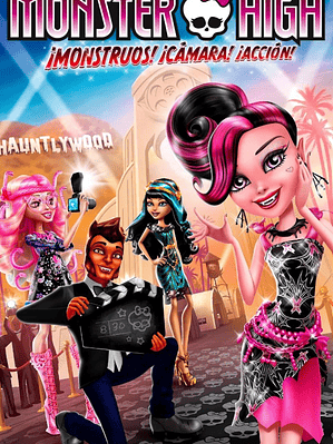 MONSTER HIGH - ¡MONSTRUOS! ¡CAMARA! ¡ACCION! (2014)