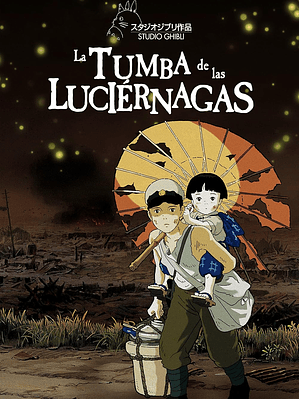 STUDIO GHIBLI - LA TUMBA DE LAS LUCIERNAGAS (1988)