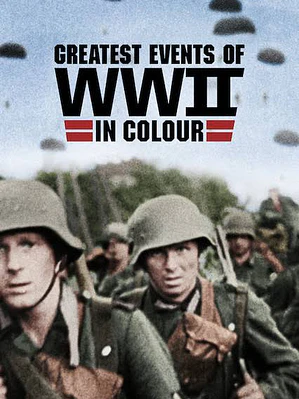 LA SEGUNDA GUERRA MUNDIAL A TODO COLOR (2009)