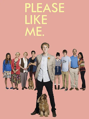 PLEASE LIKE ME (2013)