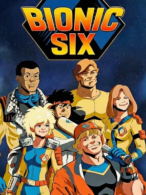 BIONIC SIX (1987)
