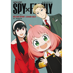 (STOCK) Spy X Family - TV Anime Official Guide - Mission Report: 220409-0625