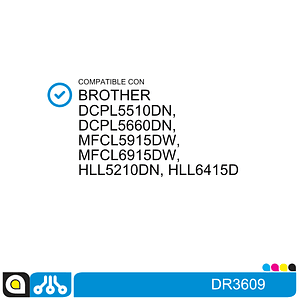 Tambor DR3609 Compatible con:  Brother DCP L5510DN, L5660DN, L5915DW, L6915DW, L5210DN