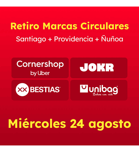 Retiro Marcas Circulares · Miércoles 24 agosto · Santiago + Providencia + Ñuñoa