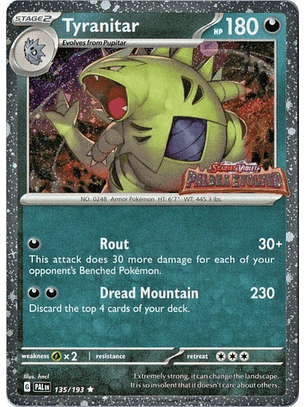 TYRANITAR 135/193 PALDEA EVOLVED PAL PROMO CARD