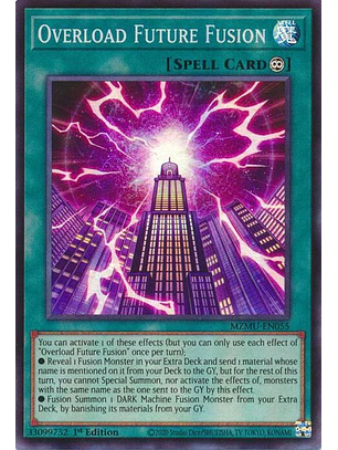 OVERLOAD FUTURE FUSION MZMU-EN055 SUPER RARE