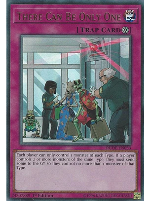 THERE CAN BE ONLY ONE DUDE-EN53 ULTRA RARE 