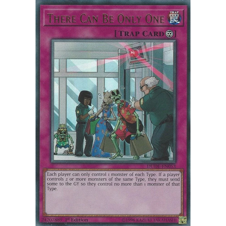 THERE CAN BE ONLY ONE DUDE-EN53 ULTRA RARE  1