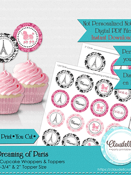 Dreaming of Paris Birthday Party Cupcake Topper, Paris Cupcake Topper & Wrapper, Paris Party Decoration, Paris One Birthday Party, Glam Party, Paris Party Favors/Digital File Only