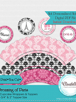 Dreaming of Paris Birthday Party Cupcake Topper, Paris Cupcake Topper & Wrapper, Paris Party Decoration, Paris One Birthday Party, Glam Party, Paris Party Favors/Digital File Only