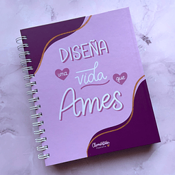 Planner "Diseña una vida que ames"