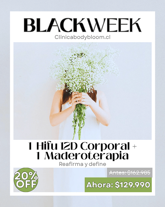 1 HIFU 12D corporal + 1 Maderoterapia